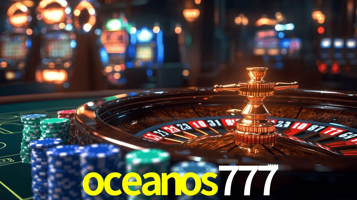 oceanos777: Seu Especialista em Apostas Esportivas Brasileiras